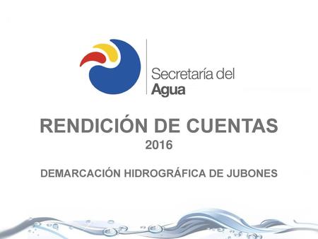 DEMARCACIÓN HIDROGRÁFICA DE JUBONES