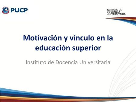 Motivación y vínculo en la educación superior