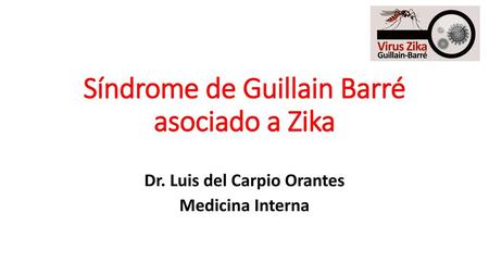Síndrome de Guillain Barré asociado a Zika