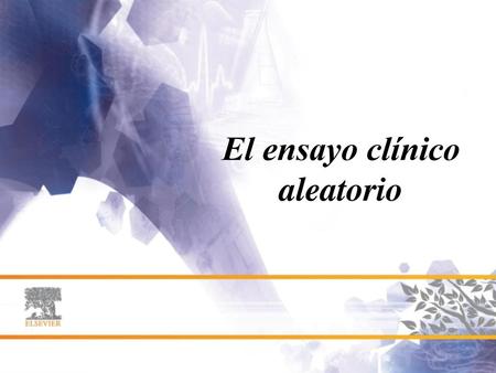 El ensayo clínico aleatorio
