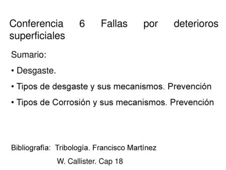 Conferencia 6 Fallas por deterioros superficiales