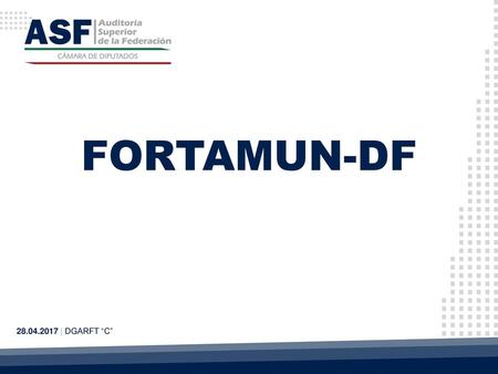 FORTAMUN-DF 28.04.2017 | DGARFT “C”.