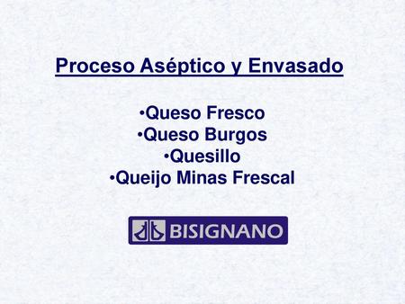 Proceso Aséptico y Envasado