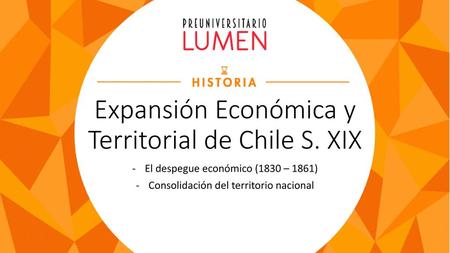 Expansión Económica y Territorial de Chile S. XIX