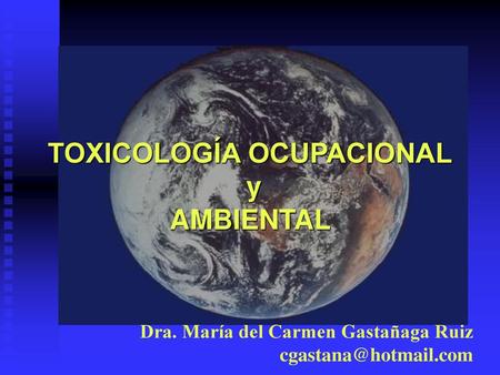 TOXICOLOGÍA OCUPACIONAL