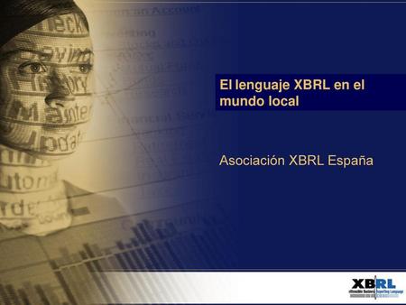 El lenguaje XBRL en el mundo local