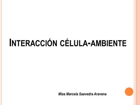 Interacción célula-ambiente