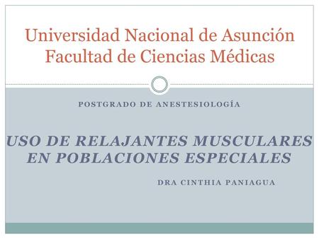 Universidad Nacional de Asunción Facultad de Ciencias Médicas