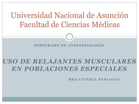 Universidad Nacional de Asunción Facultad de Ciencias Médicas