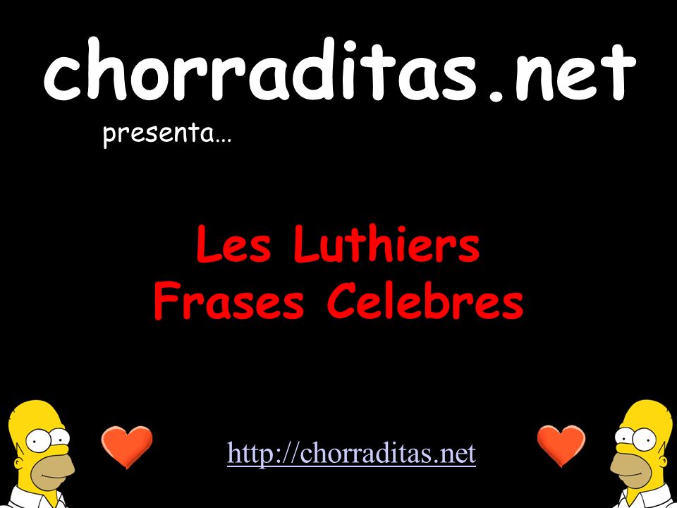 Les Luthiers Frases Celebres - ppt descargar