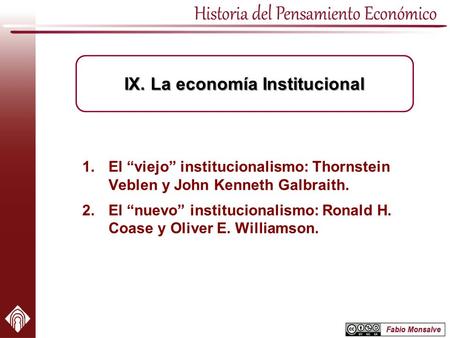 IX. La economía Institucional