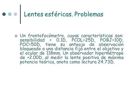Lentes esféricas. Problemas