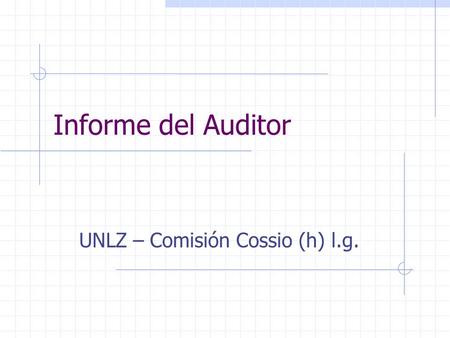 UNLZ – Comisión Cossio (h) l.g.