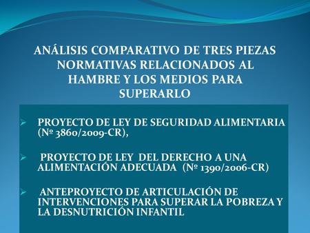 PROYECTO DE LEY DE SEGURIDAD ALIMENTARIA (Nº 3860/2009-CR),
