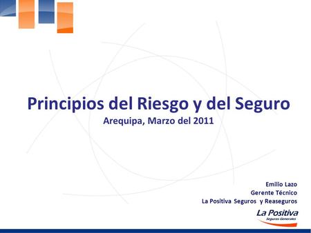 Principios del Riesgo y del Seguro Arequipa, Marzo del 2011