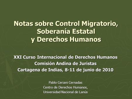 Notas sobre Control Migratorio, Soberanía Estatal y Derechos Humanos