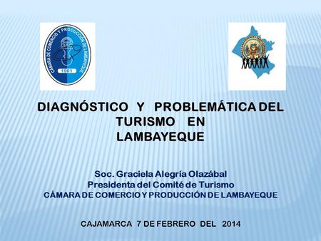DIAGNÓSTICO Y PROBLEMÁTICA DEL TURISMO EN LAMBAYEQUE