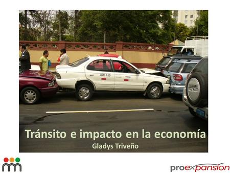 Tránsito e impacto en la economía Gladys Triveño.