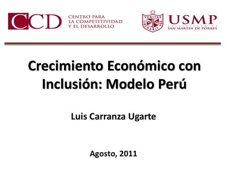 Crecimiento Económico con Inclusión: Modelo Perú