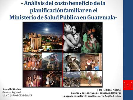 - Análisis del costo beneficio de la planificación familiar en el Ministerio de Salud Pública en Guatemala- Todos aquí defendemos los derechos sexuales.