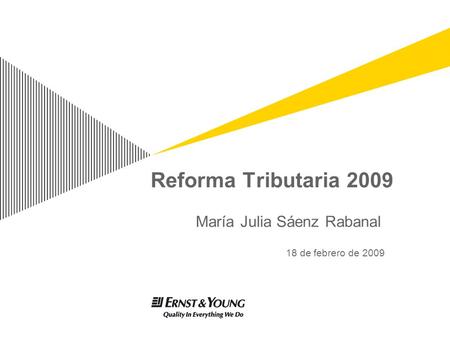 María Julia Sáenz Rabanal 18 de febrero de 2009