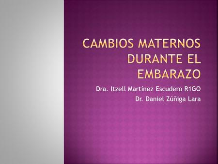 Cambios maternos durante el embarazo
