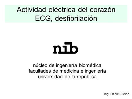 Actividad eléctrica del corazón ECG, desfibrilación