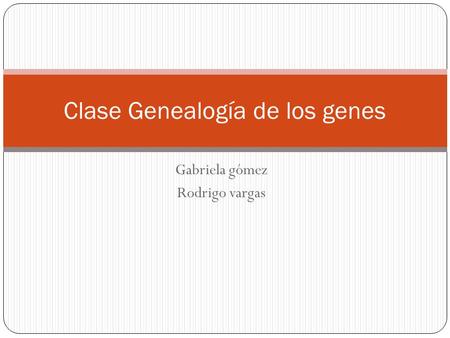 Clase Genealogía de los genes