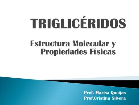 Estructura Molecular y Propiedades Físicas