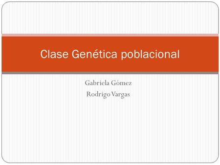 Clase Genética poblacional