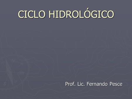 Prof. Lic. Fernando Pesce