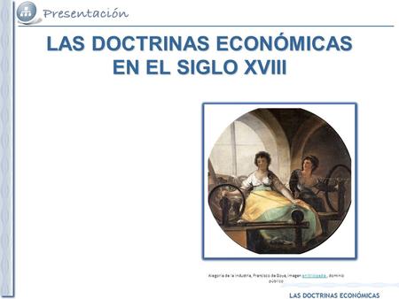 LAS DOCTRINAS ECONÓMICAS EN EL SIGLO XVIII