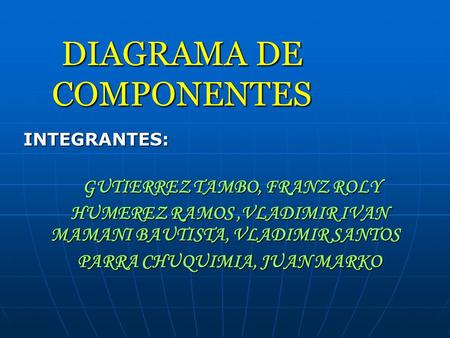 DIAGRAMA DE COMPONENTES