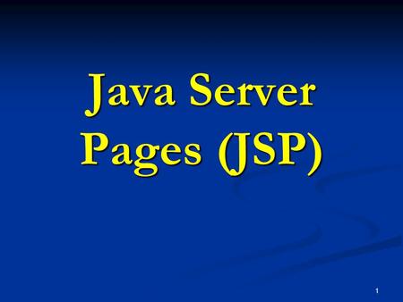 Java Server Pages (JSP)