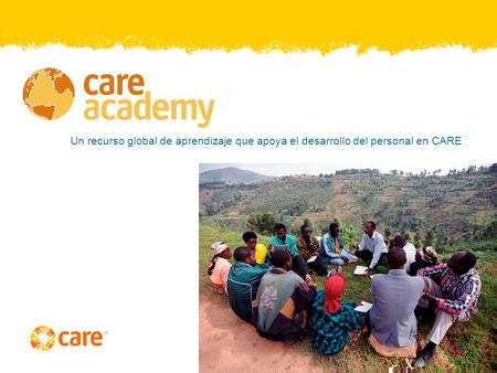 Un recurso global de aprendizaje que apoya el desarrollo del personal en CARE.