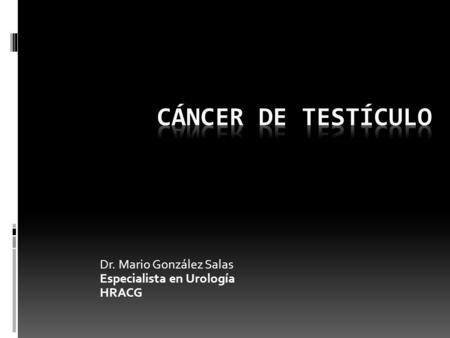 Dr. Mario González Salas Especialista en Urología HRACG