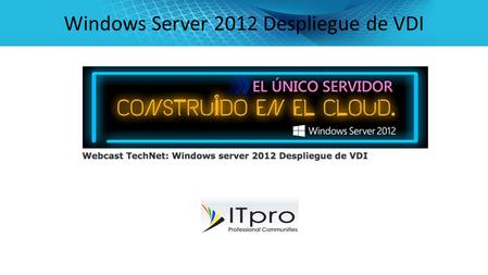 Windows Server 2012 Despliegue de VDI