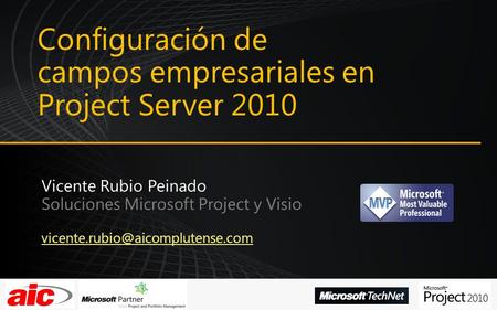 Configuración de campos empresariales en Project Server 2010.
