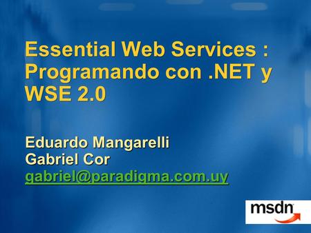 Essential Web Services : Programando con .NET y WSE 2.0