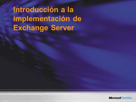 Introducción a la implementación de Exchange Server