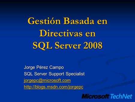 Gestión Basada en Directivas en SQL Server 2008