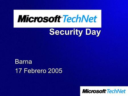 Security Day Barna 17 Febrero 2005.