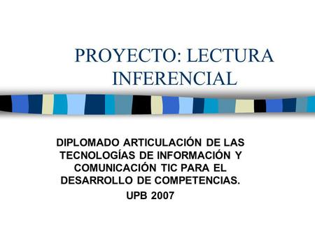 PROYECTO: LECTURA INFERENCIAL