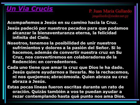 Un Vía Crucis P. Juan María Gallardo