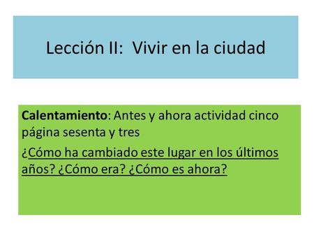 Lección II: Vivir en la ciudad