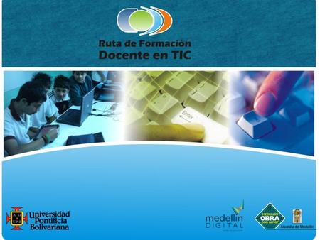 2010. Es una propuesta integral para mejorar las prácticas de los docentes, combinando competencias en TIC con innovaciones pedagógicas.