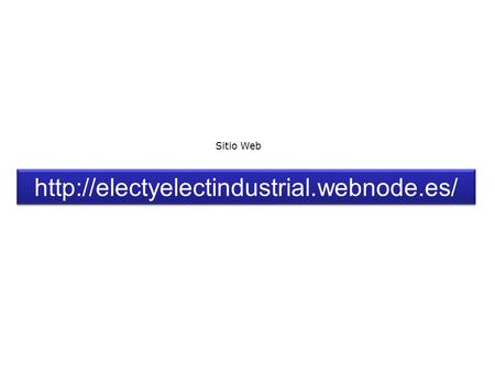 Sitio Web http://electyelectindustrial.webnode.es/