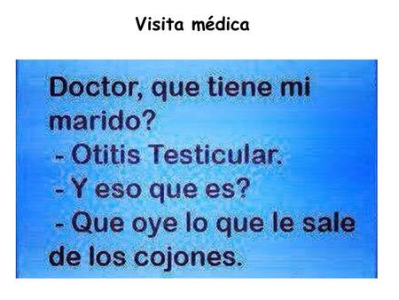 Visita médica.