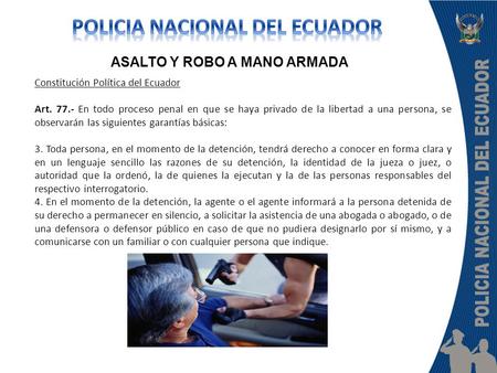 POLICIA NACIONAL DEL ECUADOR ASALTO Y ROBO A MANO ARMADA