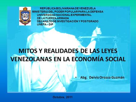 MITOS Y REALIDADES DE LAS LEYES VENEZOLANAS EN LA ECONOMÍA SOCIAL